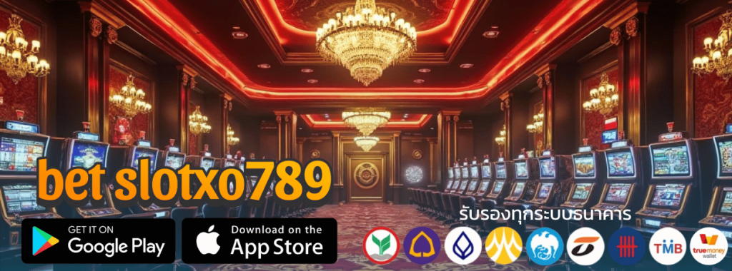 bet slotxo789